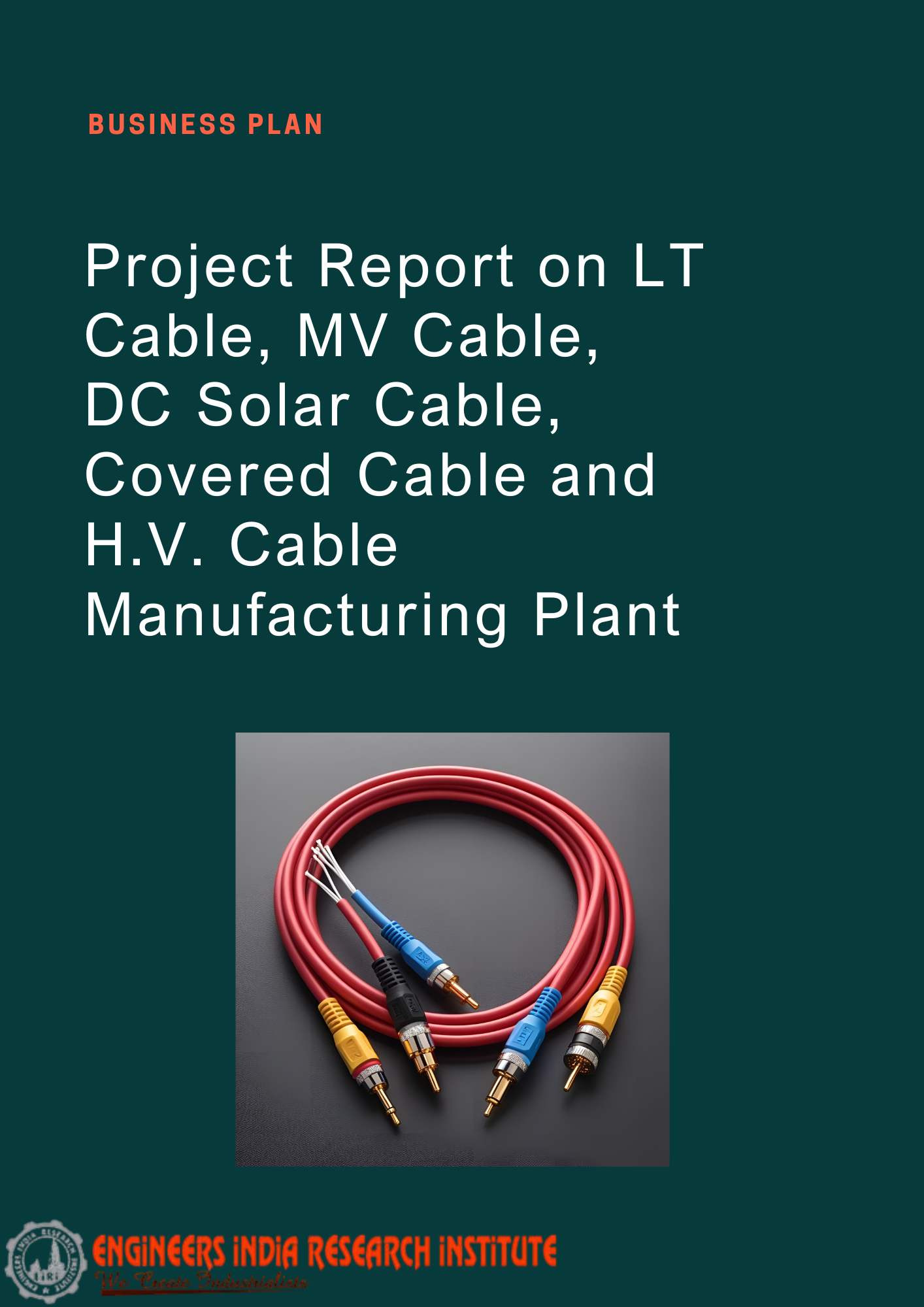 LT Cable, MV Cable, DC Solar Cable, Covered Cable and H.V. Cable Manufacturing Plant (Production Capacity: 150 MT/Day)
